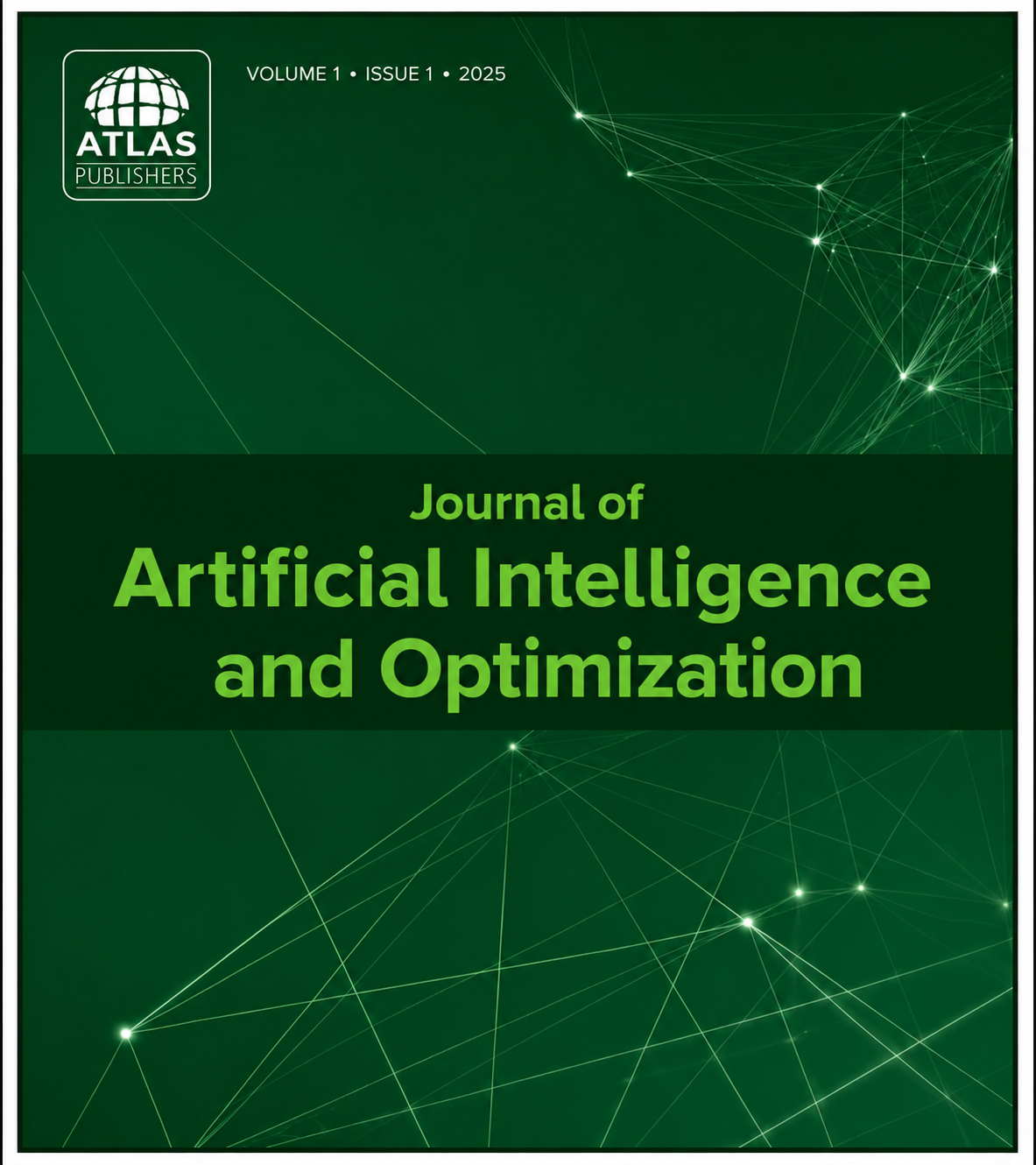 					View Vol. 1 No. 1 (2026):  Journal of artificial intelligence and optimization (January-December)
				